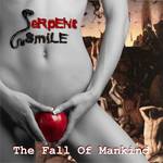 Serpent Smile : The Fall of Mankind